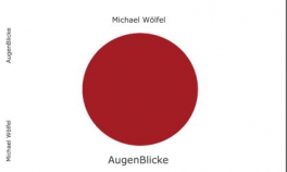 Michael Wölfel - selfpublishing: Augenblicke - Ein poetischer Spaziergang in Japan